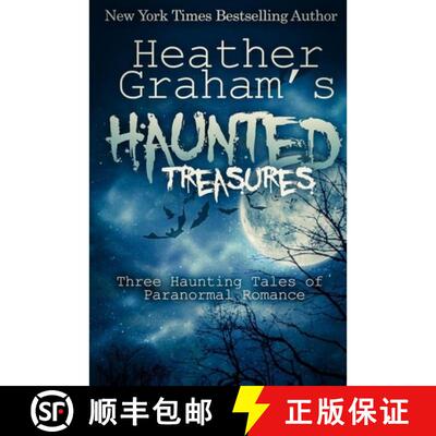 【3-4周达】Heather Graham's Haunted Treasures: Three Haunting Tales of Paranormal Romance [9780692320358]