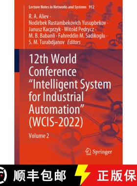 【3-4周达】12th World Conference Intelligent System for Industrial Automation (WCIS-2022) : Volume 2 [9783031534874]