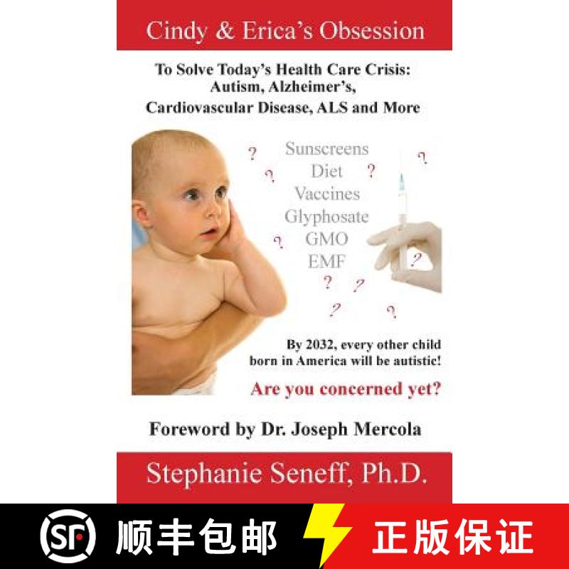 【3-4周达】Cindy and Erica's Obsession to Solve Today's Health Care Crisis: Autism, Alzheimer's Disea... [9780991368891]