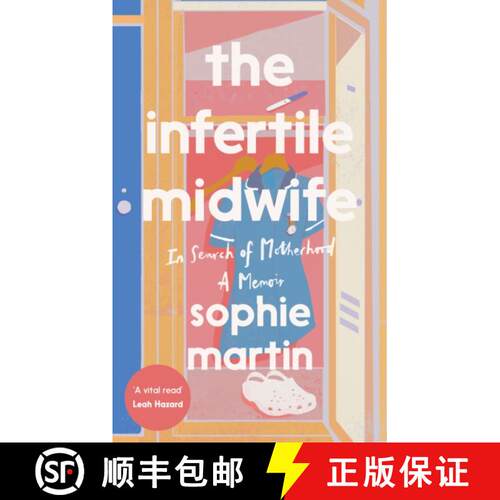 【3-4周达】精装 Infertile Midwife: In Search of Motherhood - A Memoir [9781837830640]