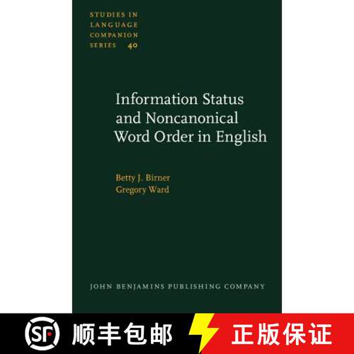 【3-4周达】精装 Information Status and Noncanonical Word Order in English [9789027230430]