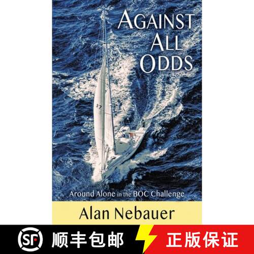 【3-4周达】Against All Odds: Around Alone in the BOC Challenge [9781912784004]