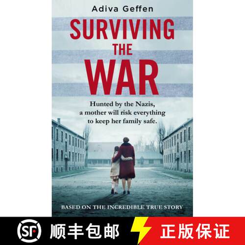 【3-4周达】Surviving the War : based on an incredible true story of hope, love and resistance [9781787465947]