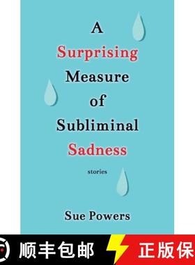 预订 A Surprising Measure of Subliminal Sadness [9781647647292]