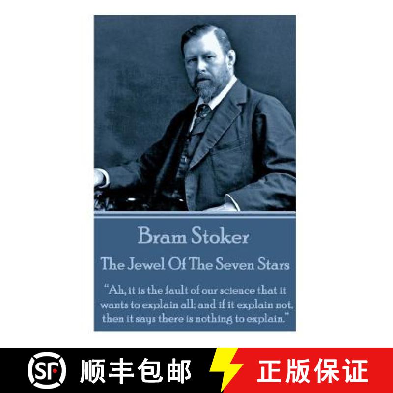 【3-4周达】Bram Stoker - The Jewel Of The Seven Stars: Ah, it is the fault of our science that it wan... [9781783942350]