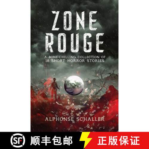 【3-4周达】Zone Rouge: A Bone-Chilling Collection of 18 Short Horror Stories [9798894030135]