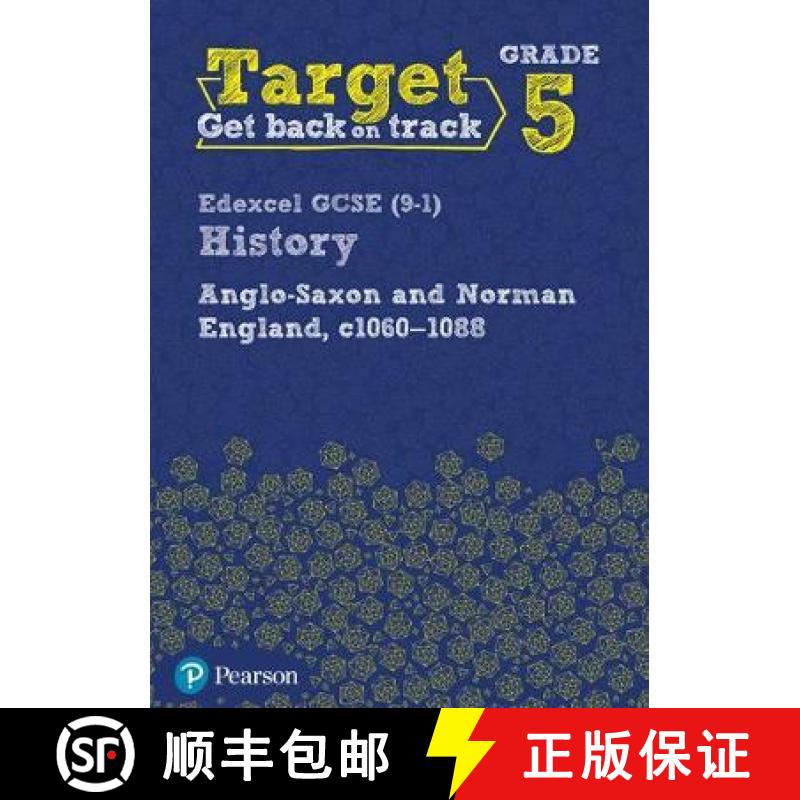 【3-4周达】Target Grade 5 Edexcel GCSE (9-1) History Anglo-Saxon and Norman England, c1060-1088 Workbook [9780435189433]