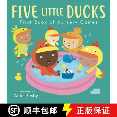 【3-4周达】Five Little Ducks - First Book of Nursery Games [9781786284105]