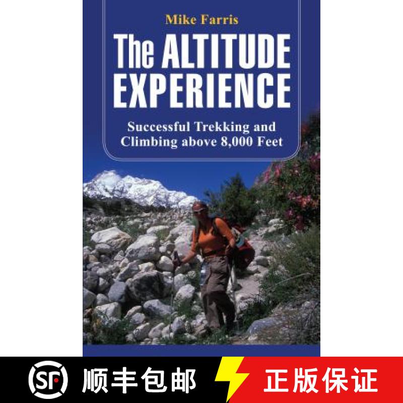【3-4周达】Altitude Experience: Successful Trekking and Climbing Above 8,000 Feet [9780762743582]