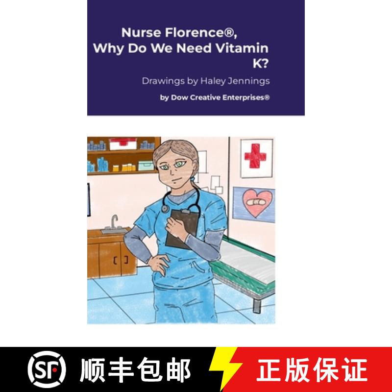 【2-3周达】Nurse Florence(R), Why Do We Need Vitamin K? [9781304414205]