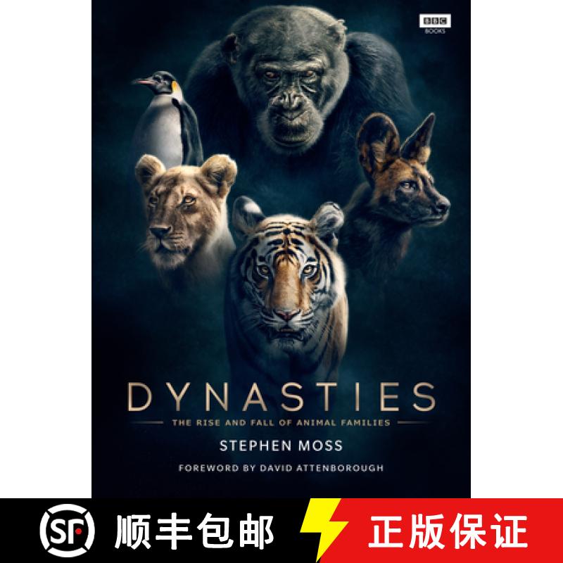 Dynasties : The Rise and Fall of Animal Families [9781785943010]