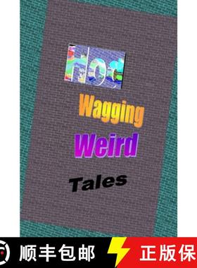 【3-4周达】Wagging Weird Tales [9781365400018]