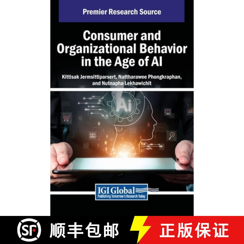 【3-4周达】Consumer and Organizational Behavior in the Age of AI [9798369388501]