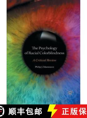 【3-4周达】The Psychology of Racial Colorblindness : A Critical Review [9781349955992]