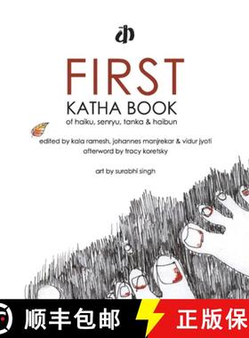 【3-4周达】First Katha Book of Haiku, Senryu, Tanka & Haibun [9789388284646]
