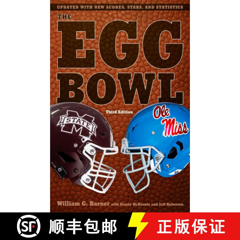 预订 The Egg Bowl: Mississippi State vs. OLE Miss, Third Edition [9781496849731]