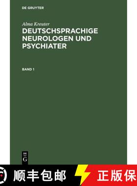 预订 Deutschsprachige Neurologen Und Psychiater: Ein Biographisch-Bibliographisches Lexikon Von Den V... [9783598111969]