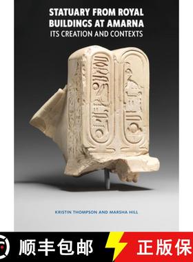 【3-4周达】Statuary from Royal Buildings at Amarna (2-volume set) : Its Creation and Contexts [9780856982545]