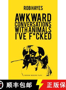 【3-4周达】Awkward Conversations with Animals I Have Fucked [9781783191611]