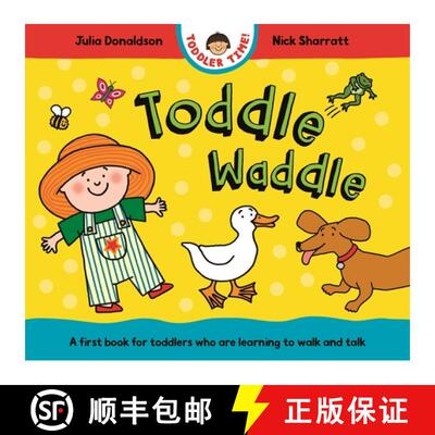 【3-4周达】Toddle Waddle : A first book for toddlers who are learning to walk and talk [9781035006144]