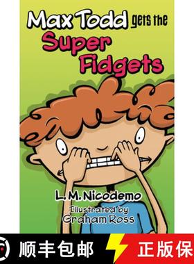预订 Max Todd Gets the Super Fidgets [9781459507555]