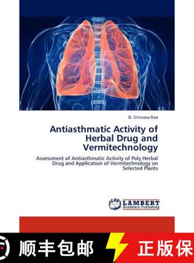 预订 Antiasthmatic Activity of Herbal Drug and Vermitechnology [9783848421268]