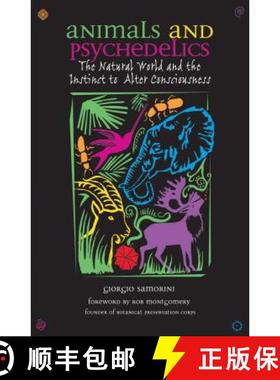 【3-4周达】Animals and Psychedelics: The Natural World and the Instinct to Alter Consciousness [9780892819867]