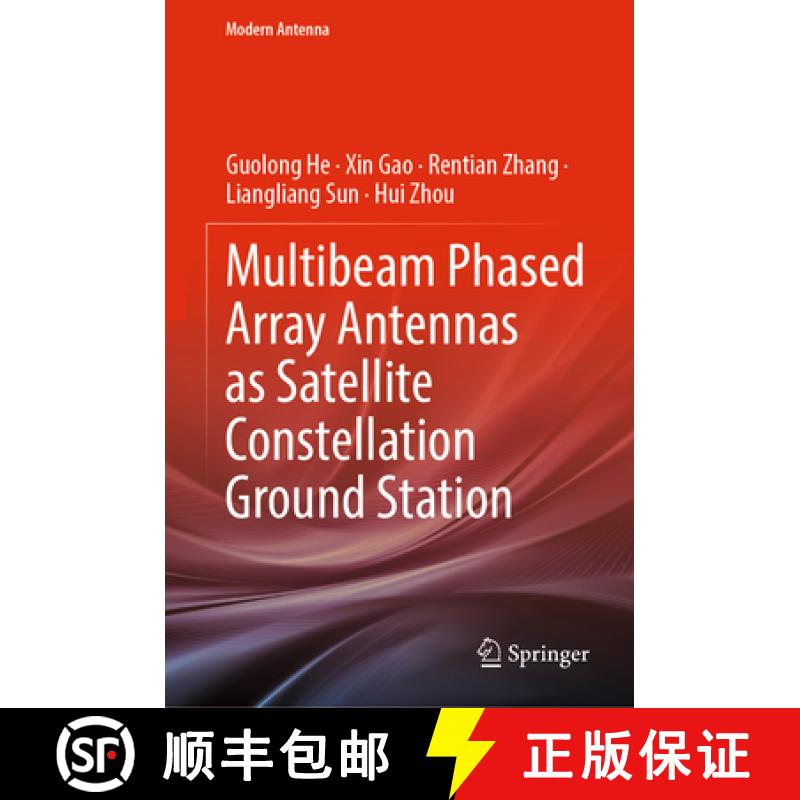 【4周达】Multibeam Phased Array Antennas as Satellite Constellation Ground Station [9789819979097]