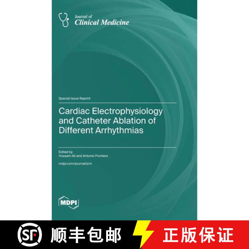 【3-4周达】精装 Cardiac Electrophysiology and Catheter Ablation of Different Arrhythmias [9783725863822]
