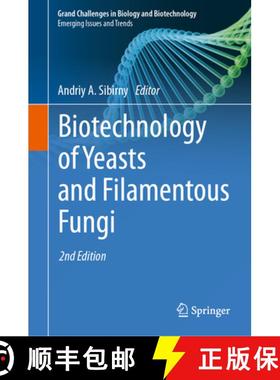 【3-4周达】Biotechnology of Yeasts and Filamentous Fungi [9783031747250]
