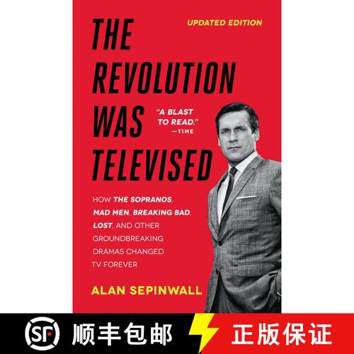 【3-4周达】The Revolution Was Televised: How The Sopranos, Mad Men, Breaking Bad, Lost, and Other Gro... [9781476739670]