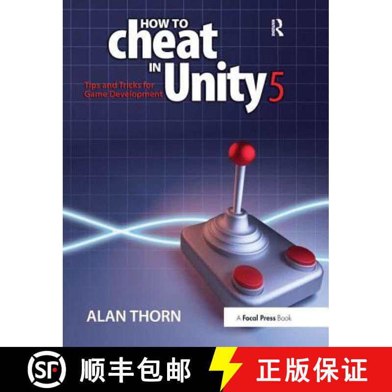 【3-4周达】How to Cheat in Unity 5: Tips and Tricks for Game Development [9781138428218]