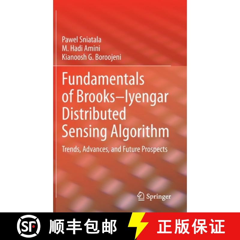 【4周达】Fundamentals of Brooks-Iyengar Distributed Sensing Algorithm : Trends, Advances, and Future ... [9783030331313]