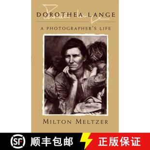 【3-4周达】Dorothea Lange – A Photographer`s Life [9780815606222]