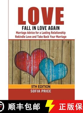 【3-4周达】Love: Fall In Love Again: Marriage Advice for a Lasting Relationship - Rekindle Love and T... [9798215411681]