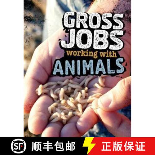 【3-4周达】精装 Gross Jobs Working with Animals [9781474775076]