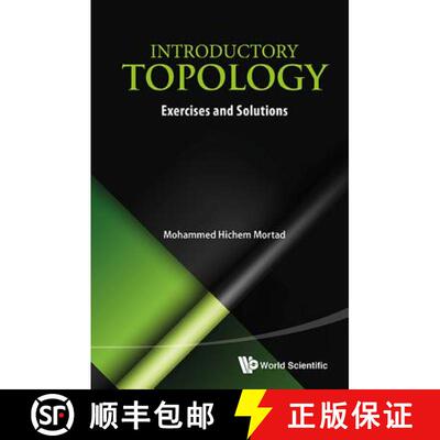 【3-4周达】Introductory Topology: Exercises And Solutions: Exercises and Solutions [9789814583817]
