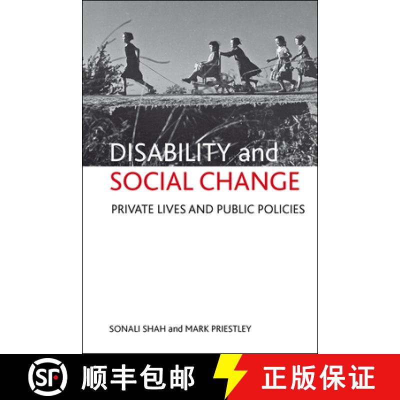 【2-3周达】Disability and Social Change: Private Lives and Public Policies [9781847427878]
