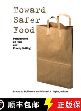【3-4周达】Toward Safer Food: Perspectives on Risk and Priority Setting [9781891853906]