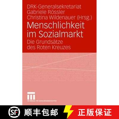 【3-4周达】Menschlichkeit im Sozialmarkt : Die Grundsätze des Roten Kreuzes [9783531155791]