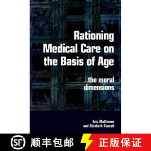 Medical the Rationing Moral 9781846190001 The Care 4周达 Basis Dimensions Age
