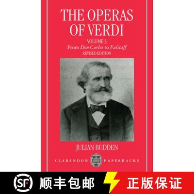 【3-4周达】Operas of Verdi: Volume 3: From Don Carlos to Falstaff: - The Operas of Verdi: Volume 3: F... [9780198162636]