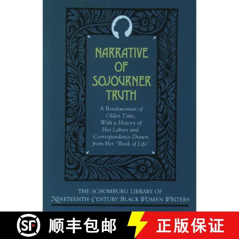 【3-4周达】精装 The Narrative of Sojourner Truth: A Bondswoman of Olden Time, with a History of Her L... [9780195066388]图片