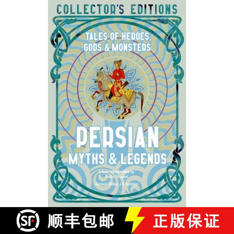 【3-4周达】Persian Myths & Legends: Tales of Heroes, Gods & Monsters [9781804173251]