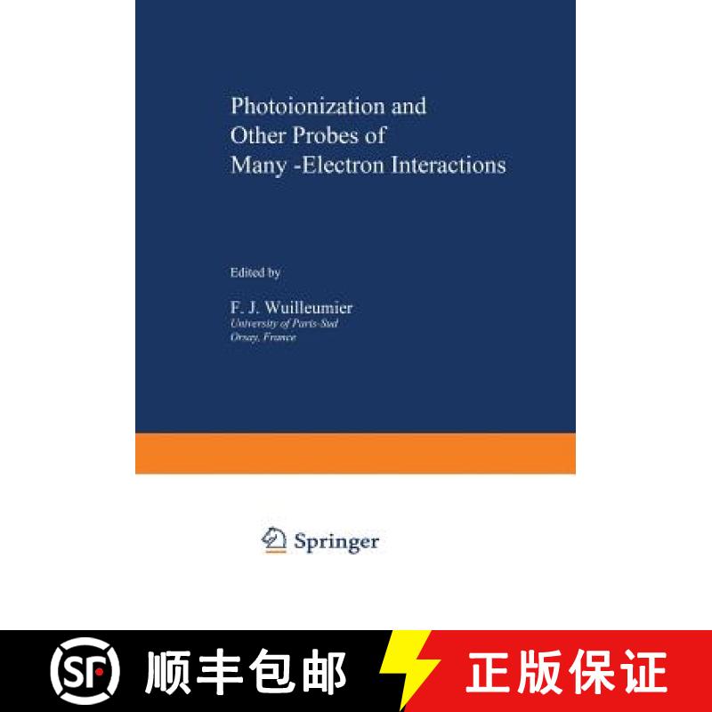 【3-4周达】Photoionization and Other Probes of Many-Electron Interactions [9781468428018]