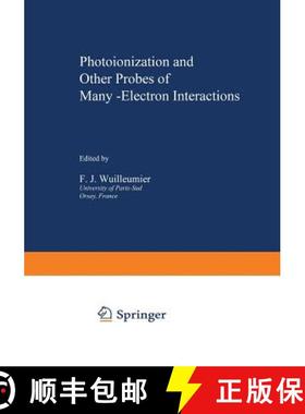 【3-4周达】Photoionization and Other Probes of Many-Electron Interactions [9781468428018]