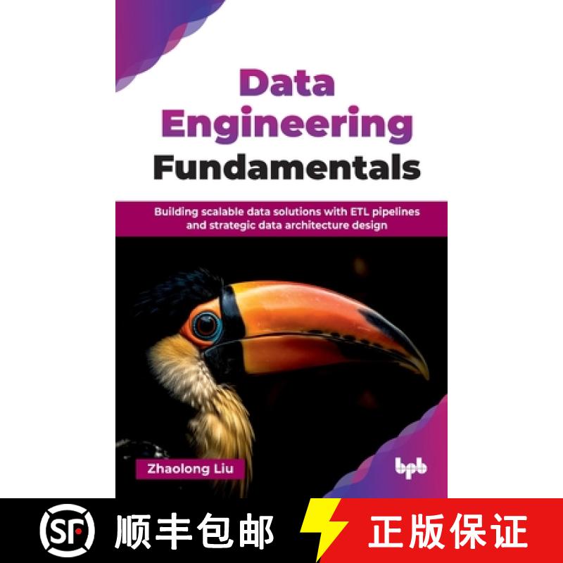 【3-4周达】Data Engineering Fundamentals: Building scalable data solutions with ETL pipelines and str... [9789365894967]