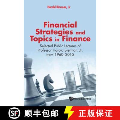 【3-4周达】精装 Financial Strategies and Topics in Finance : Selected Public Lectures of Professor Ha... [9789813222885]