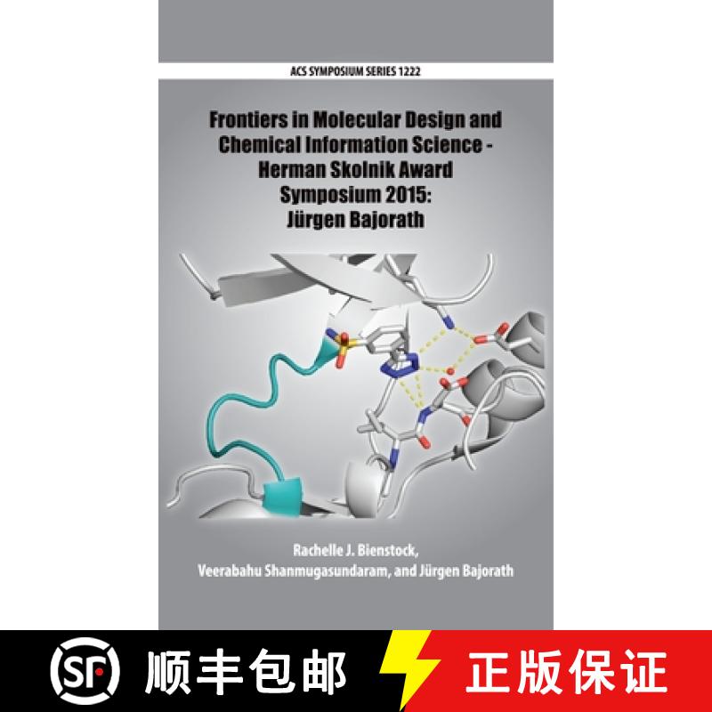 【2-3周达】Frontiers in Molecular Design and Chemical Information Science - Herman Skolnik Award Symp... [9780841231412]