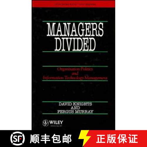 【3-4周达】精装 Managers Divided - Organisation Politics & Information Technology Management [Wiley经管] [9780471935865]